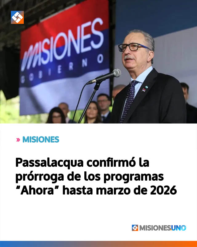 Passalacqua confirmó la prórroga de los programas “Ahora” hasta marzo de 2026