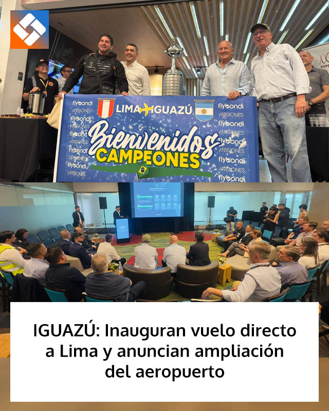 IGUAZÚ: Inauguran vuelo directo a Lima y anuncian ampliación del aeropuerto