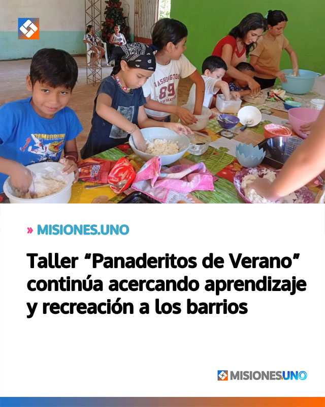 Taller “Panaderitos de Verano” continúa acercando aprendizaje y recreación a los barrios