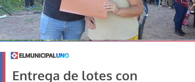 Entrega de lotes con servicios impulsa el acceso a la tierra y el crecimiento urbano