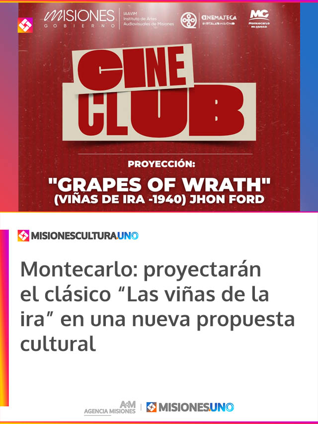 Montecarlo: proyectarán el clásico “Las viñas de la ira” en una nueva propuesta cultural