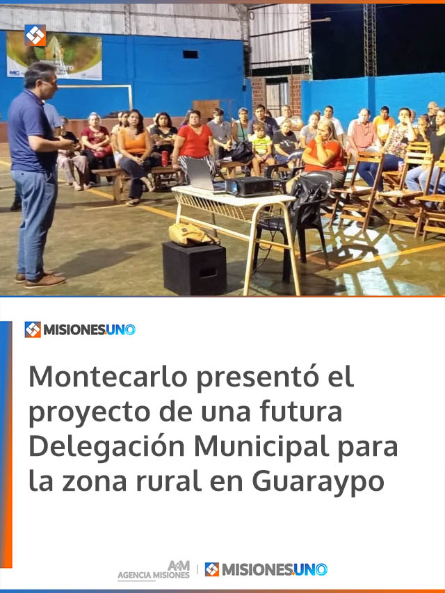 Montecarlo presentó el proyecto de una futura Delegación Municipal para la zona rural en Guaraypo