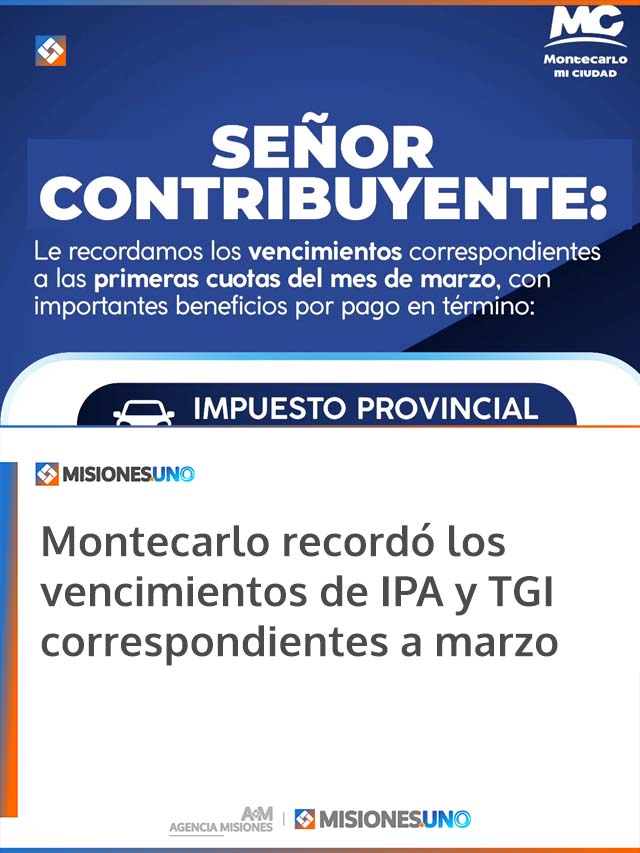 Montecarlo recordó los vencimientos de IPA y TGI correspondientes a marzo